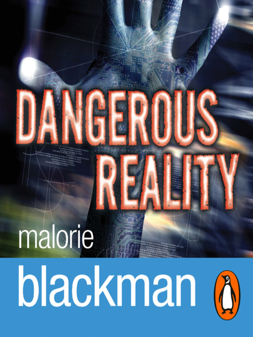Title details for Dangerous Reality by Malorie Blackman - Available
